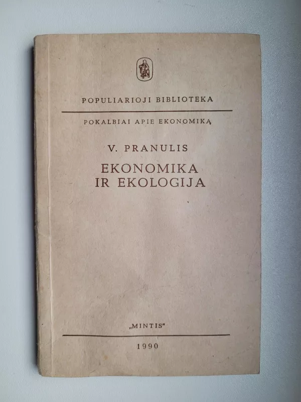 Ekonomika ir ekologija - Vytautas Pranulis, knyga