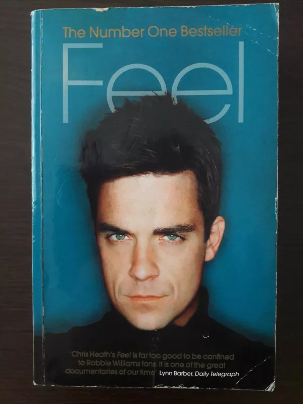 Feel: Robbie Williams - Chris Heath, knyga