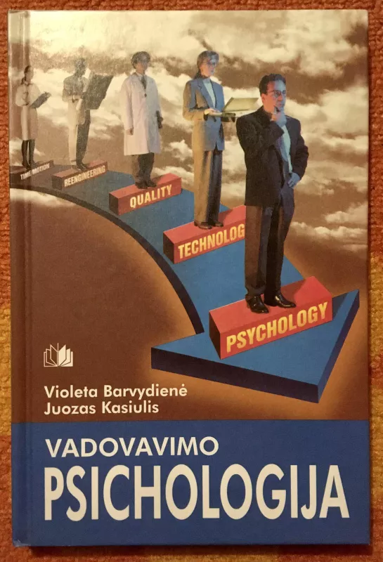 Vadovavimo psichologija - Violeta Barvydienė, Juozas  Kasiulis, knyga