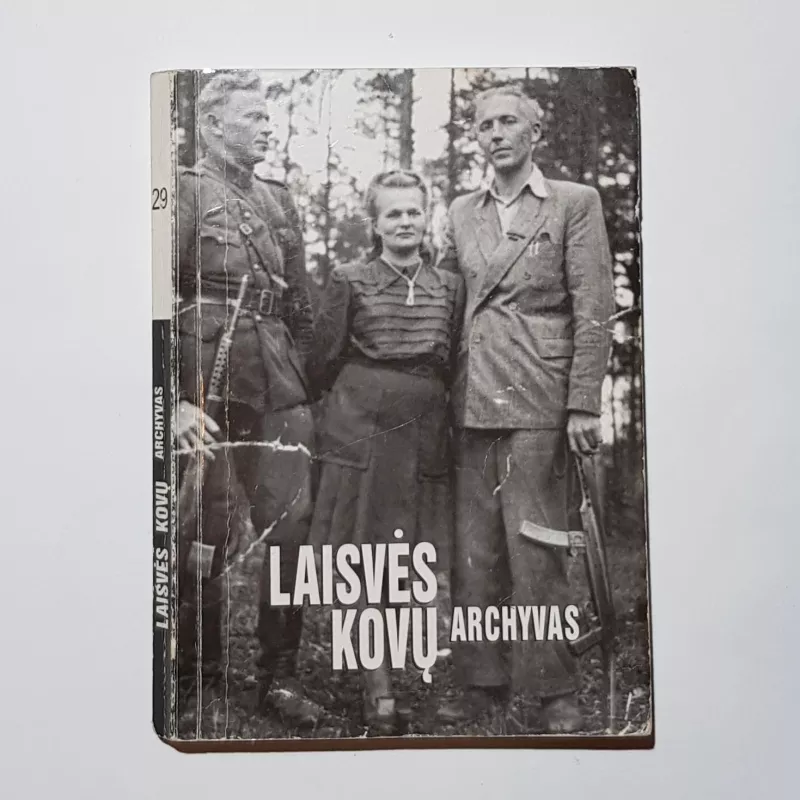 Laisvės kovų archyvas Nr. 29 - Kęstutis Kasparas, knyga