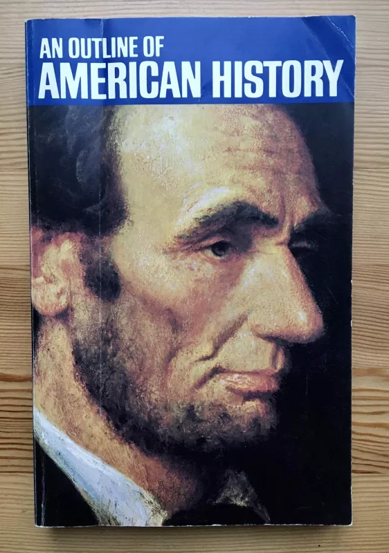 An outline of American History - Keith W. Olson, knyga