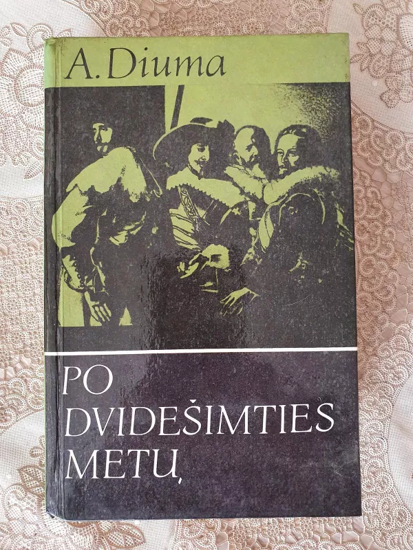 Po dvidešimties metų (I dalis) - Aleksandras Diuma, knyga