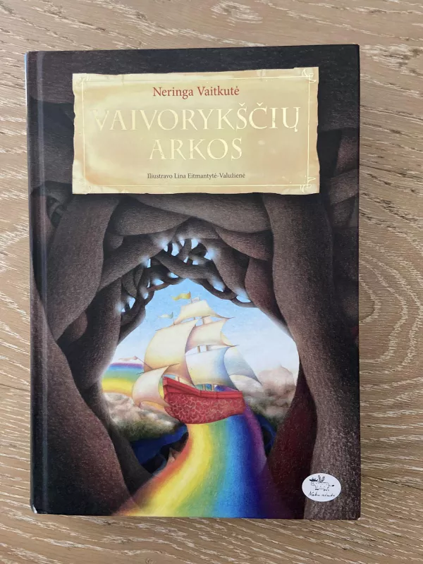 Vaivorykščių arkos - Neringa Vaitkutė, knyga