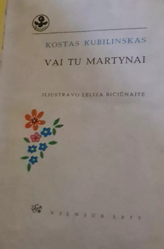 Vai tu Martynai - Kostas Kubilinskas, knyga
