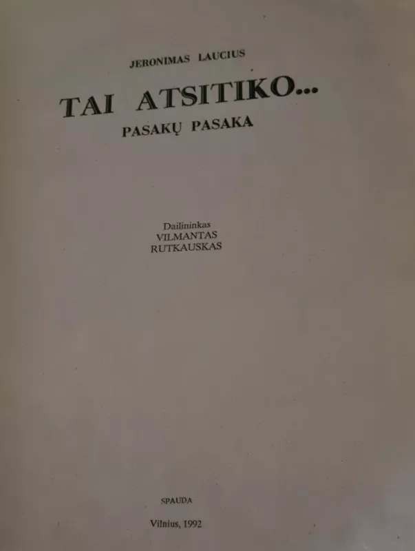 Tai atsitiko... - Jeronimas Laucius, knyga