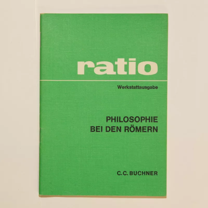 Ratio. Werkstattausgabe. Philosophie bei den romern - Hans Leretz, knyga