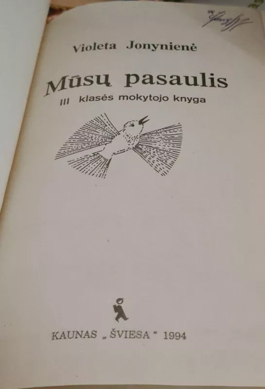 Mūsų pasaulis III klasės mokytojo knyga - Violeta Jonynienė, knyga