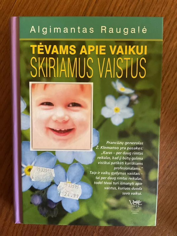 Tėvams apie vaikui skiriamus vaistus - Algimantas Raugalė, knyga