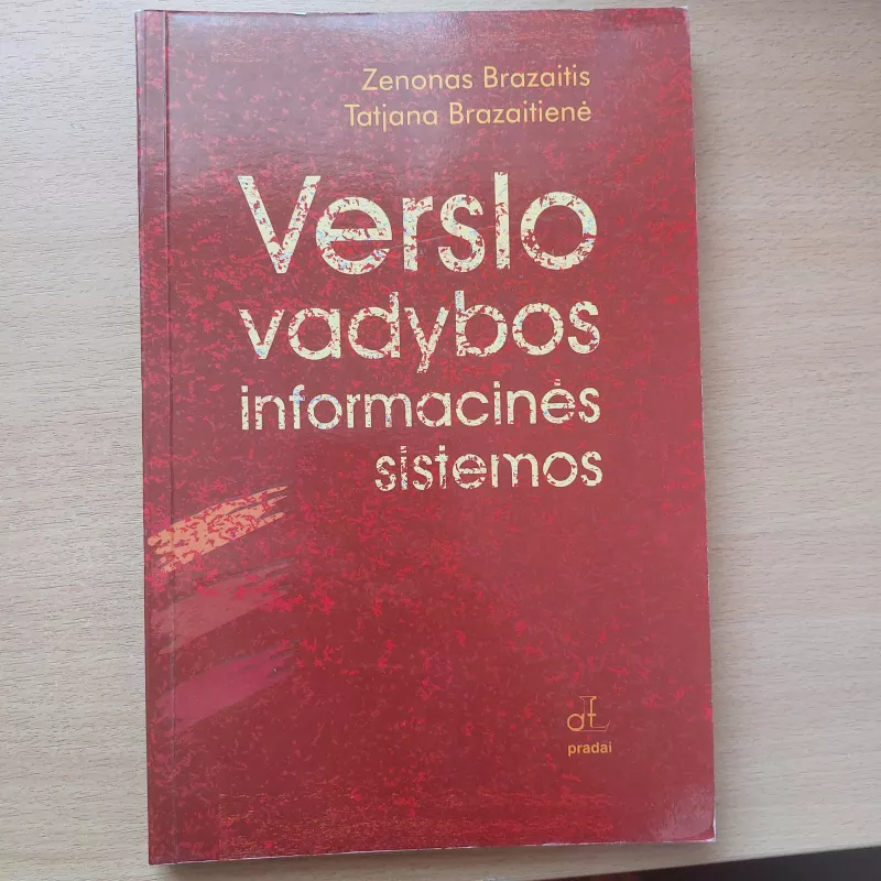 Verslo vadybos informacinės sistemos - Zenonas Brazaitis, knyga
