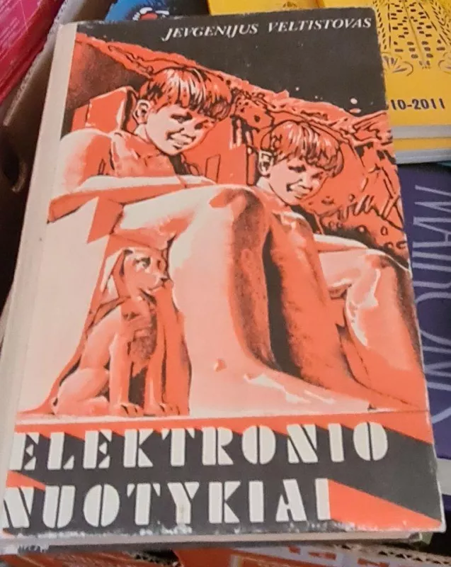 Elektrono nuotykiai - Jevgenijus Veltistovas, knyga
