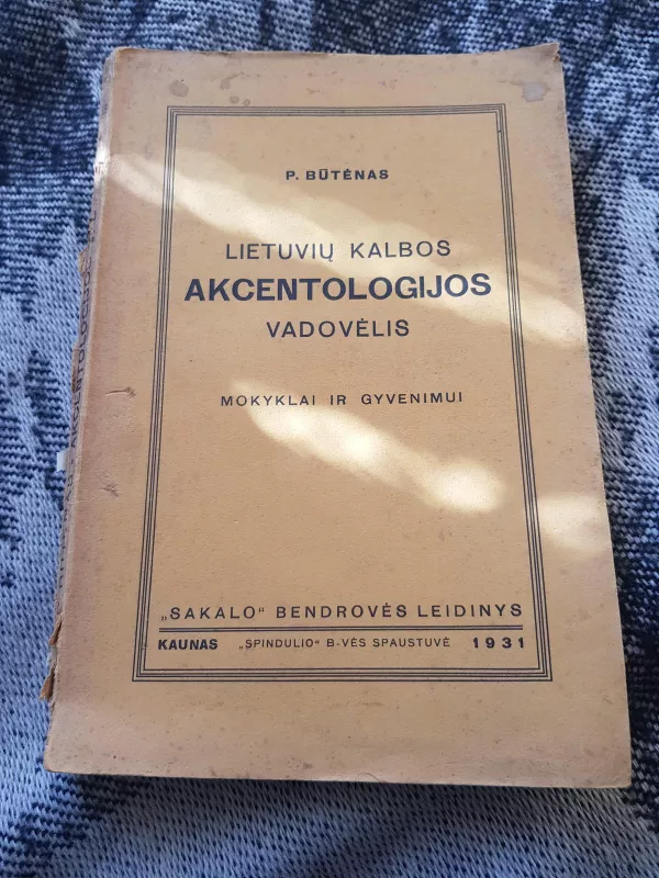 Lietuvių kalbos akcentologijos vadovėlis - P. Būtėnas, knyga