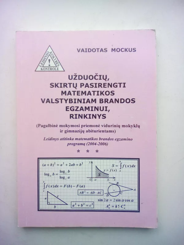 Užduočių, skirtų pasirengti matematikos valstybiniam brandos egzaminui, rinkinys - V. Mockus, A.  Jocaitė, knyga