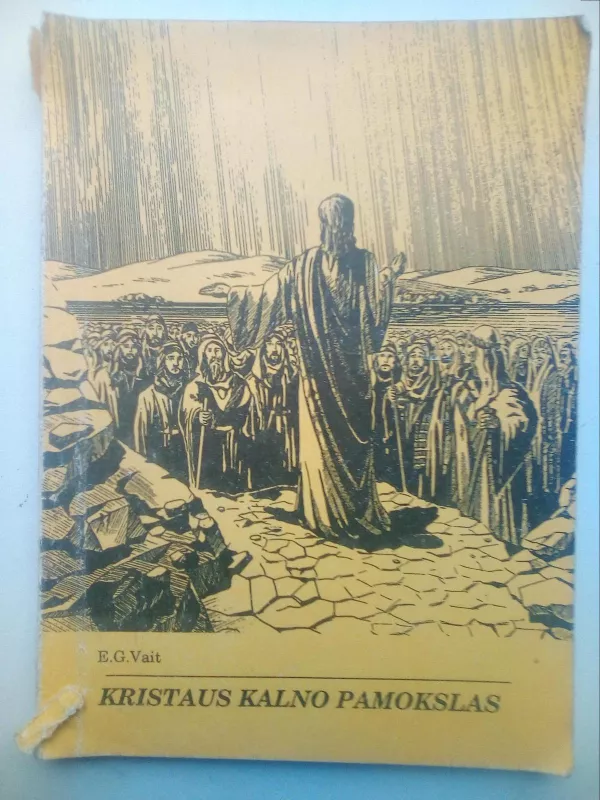 Kristaus kalno pamokslas - E.G. Vait, knyga