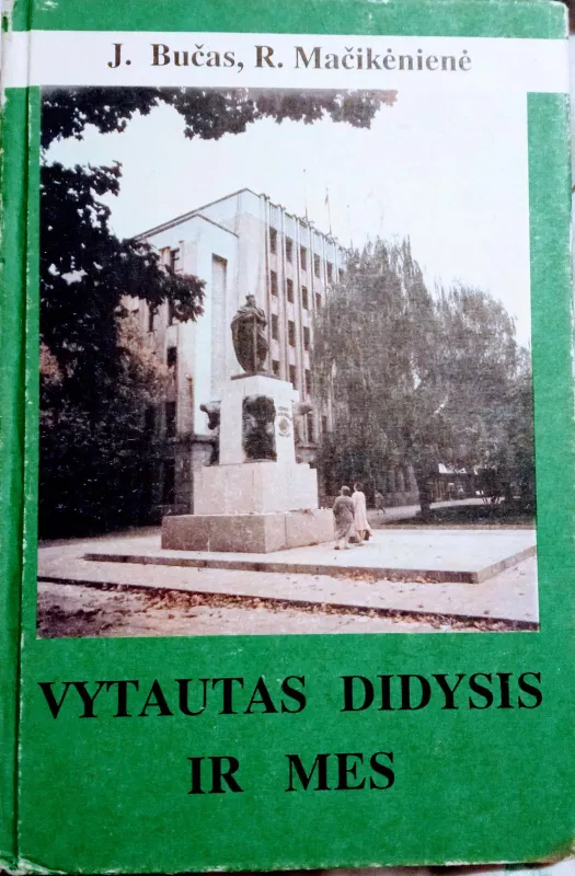 Vytautas Didysis ir mes - Jurgis Bučas, knyga