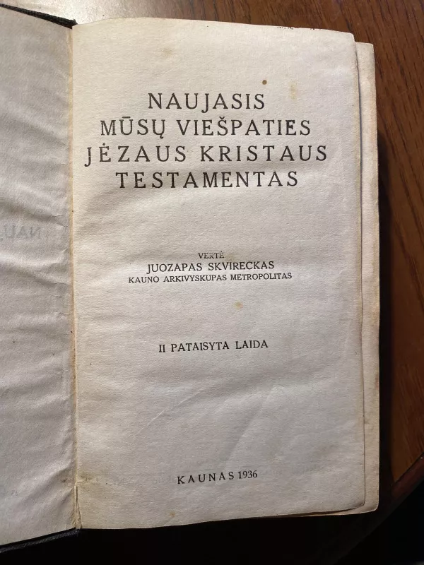Naujasis testamentas,1936 m,vertė J.Skvireckas - Autorių Kolektyvas, knyga
