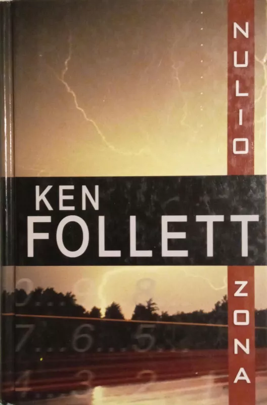 Nulio zona - Ken Follett, knyga