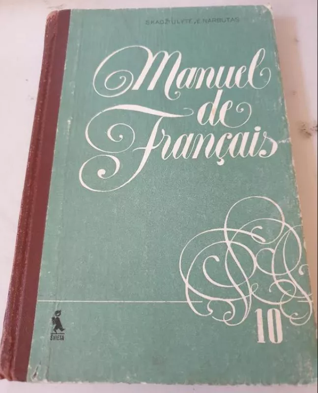 Manuel de Francais. 10 klasei - Stanislova Kadžiulytė, Edmundas  Narbutas, knyga