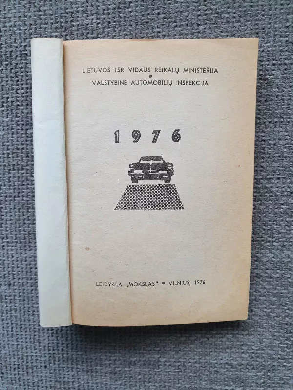 1976 metų vairuotojo žinynas - Stasys Čižas, knyga