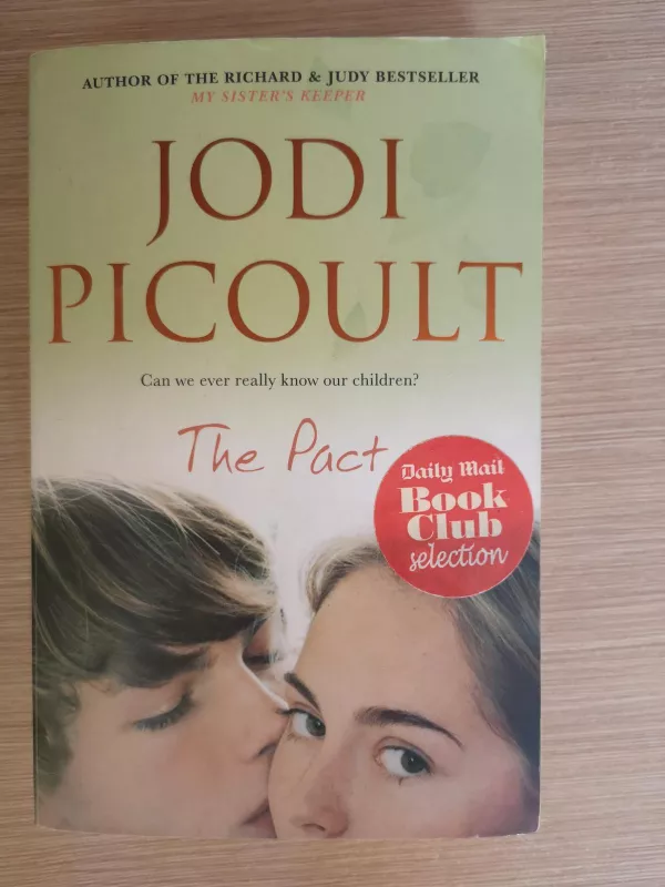 The pact - Jodi Picoult, knyga