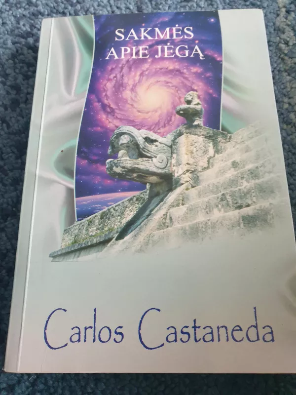 Sakmės apie jėgą - Carlos Castaneda, knyga
