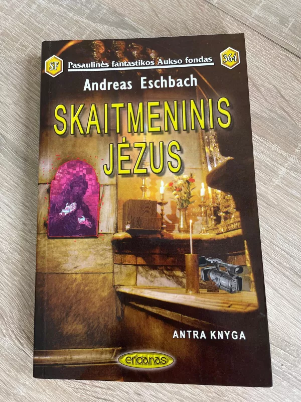 Skaitmeninis Jėzus (2 dalis) - Andreas Eschbach, knyga