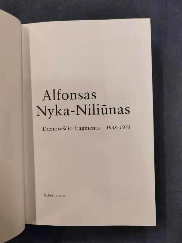 Dienoraščio fragmentai 1938-1975 - Alfonsas Nyka-Niliūnas, knyga