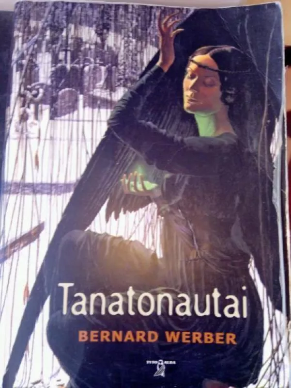 TANATONAUTAI - B. Werber, knyga