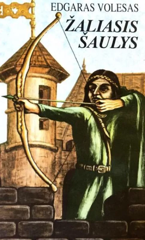 Žaliasis šaulys - Edgaras Volesas, knyga