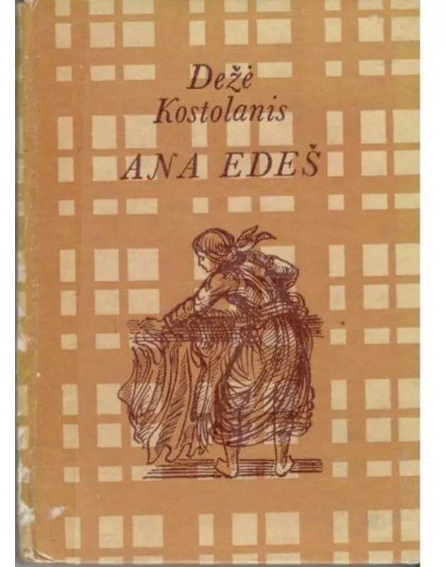 Ana Edeš - Dežė Kostolanis, knyga