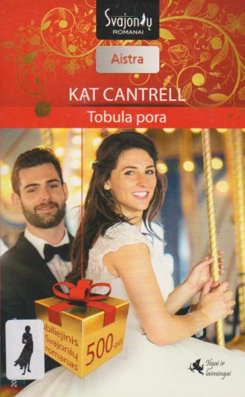 Tobula pora - Kat Cantrell, knyga