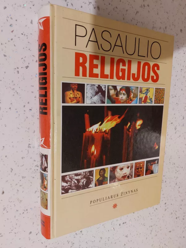 Pasaulio religijos: populiarus žinynas - Autorių Kolektyvas, knyga
