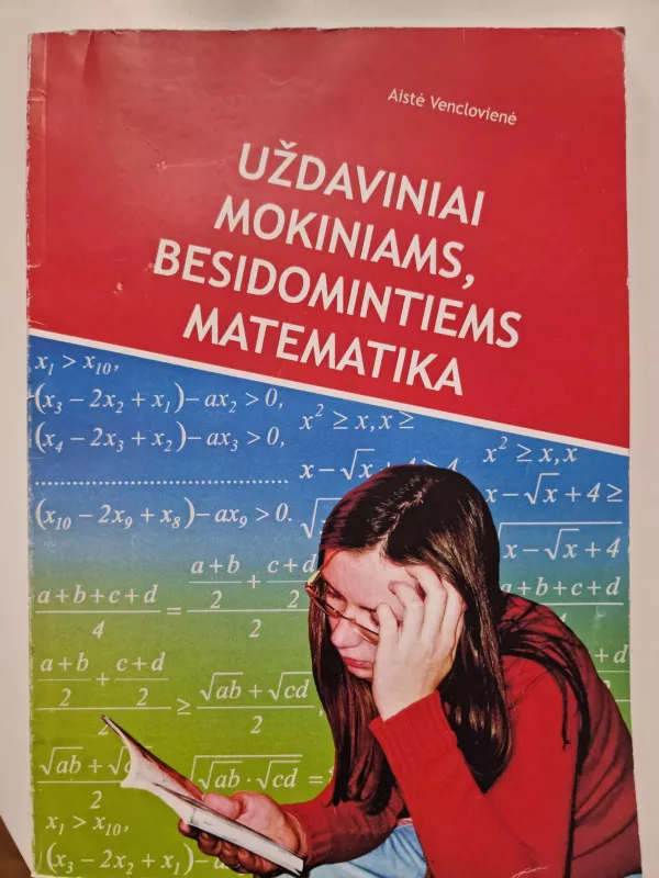 Uždaviniai mokiniams, besidomintiems matematika - Aistė Venclovienė, knyga