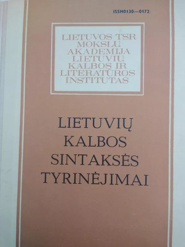 Lietuvių kalbos sintaksės tyrinėjimai - Autorių Kolektyvas, knyga