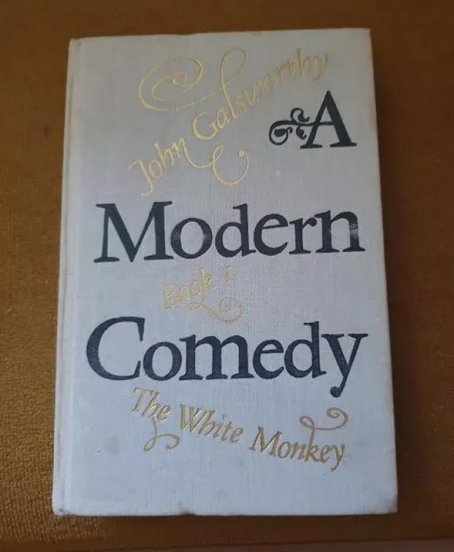 A Modern Comedy - John Galsworthy, knyga
