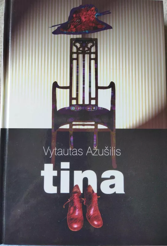 Tina - Vytautas Ažušilis, knyga