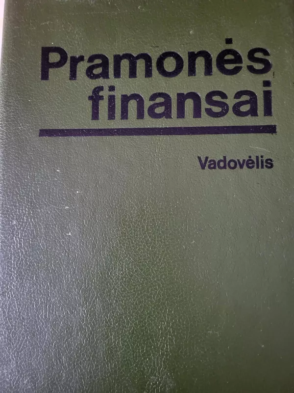 Pramonės finansai - B. Kilius, knyga