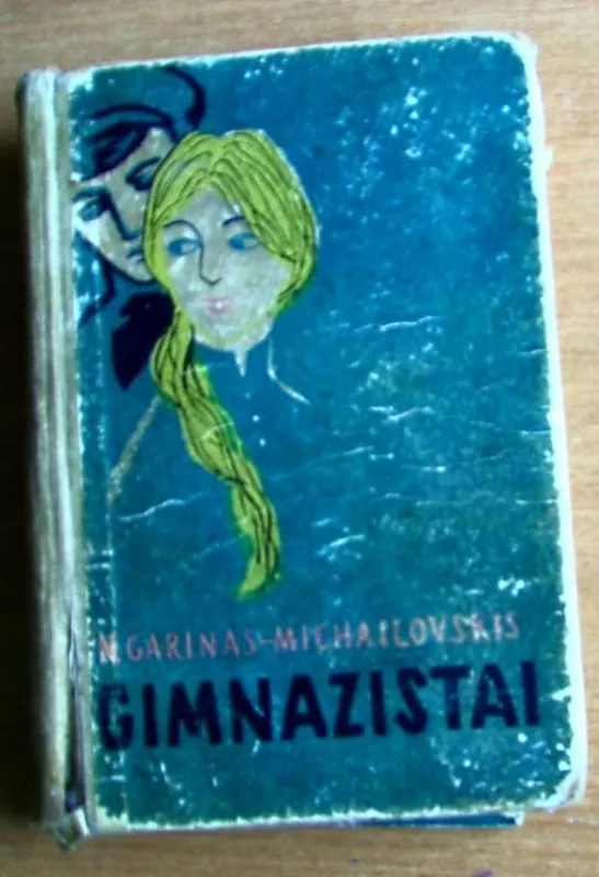 Gimnazistai - N. Garinas-Michailovskis, knyga