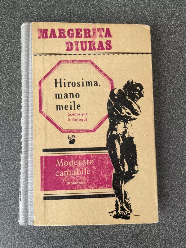 Hirosima, mano meilė (scenarijus ir dialogai) - Marguerite Duras, knyga