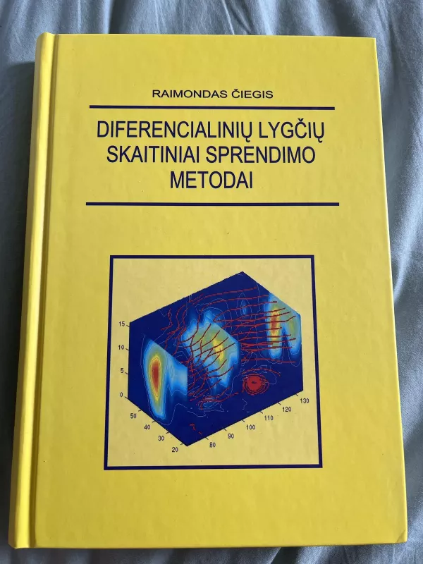 Diferencialinių lygčių skaitiniai sprendimo metodai - Raimondas Čiegis, knyga