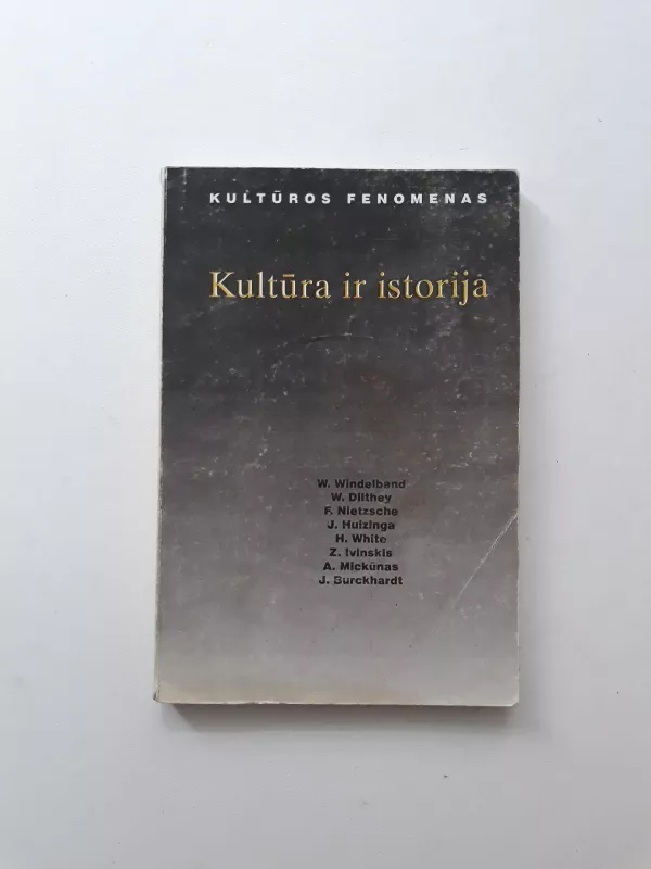 Kultūra ir istorija - Autorių Kolektyvas, knyga