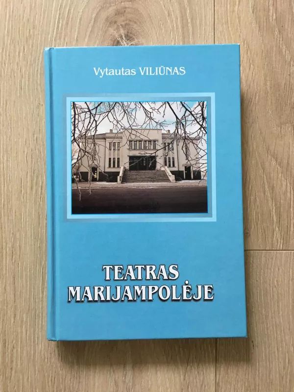teatras Marijampolėje - Vytautas Viliūnas, knyga
