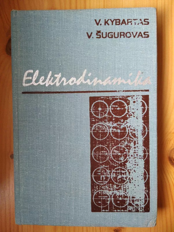 Elektrodinamika - V. Kybartas, knyga