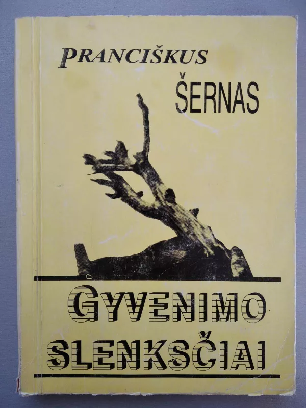 Gyvenimo slenksčiai - Pranciškus Šernas, knyga