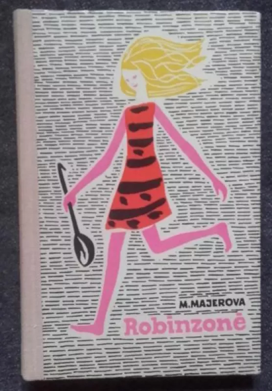 Robinzonė - Marija Majerova, knyga