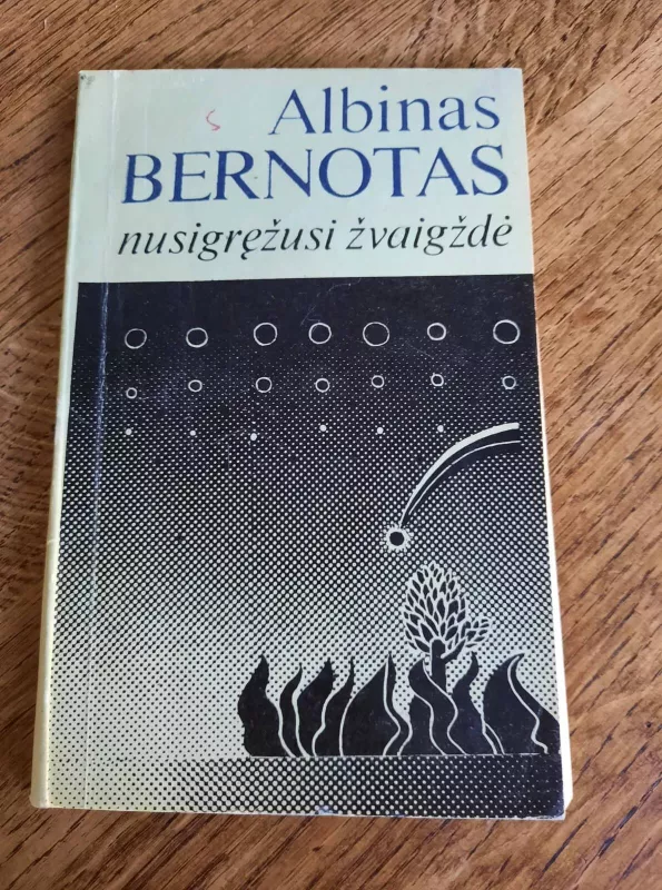 Nusigręžusi žvaigždė - Albinas Bernotas, knyga