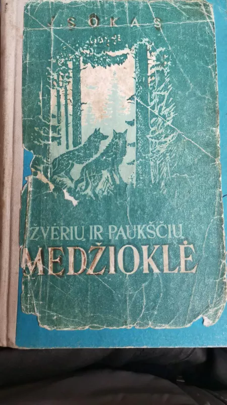 Žvėrių ir paukščių medžioklė - Juozas Sokas, knyga
