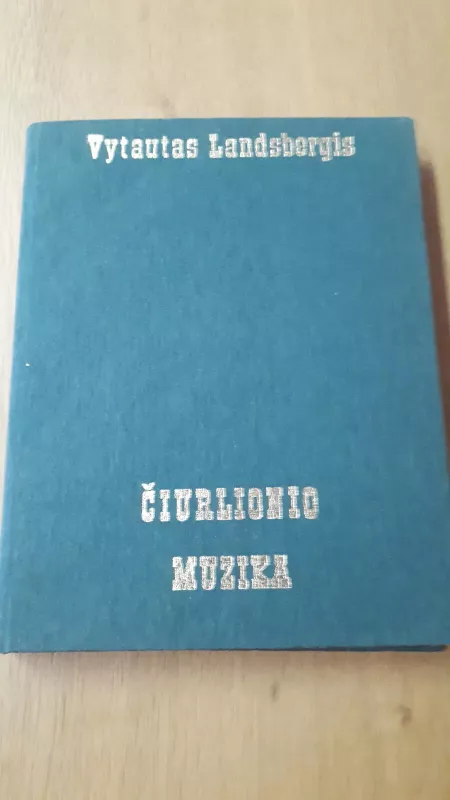 Čiurlionio muzika - Vytautas Landsbergis, knyga