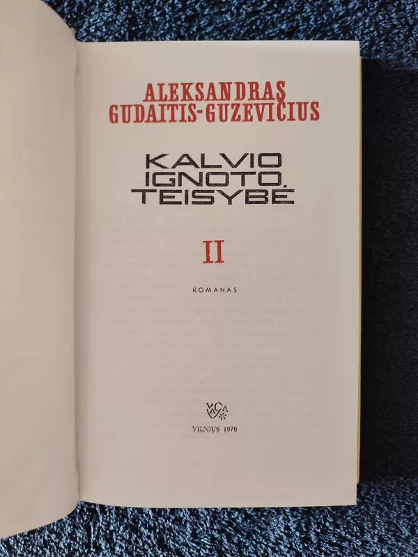 Kalvio Ignoto teisybė (2 knyga) - A. Gudaitis-Guzevičius, knyga