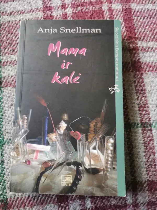 Mama ir kalė - Anja Snellman, knyga