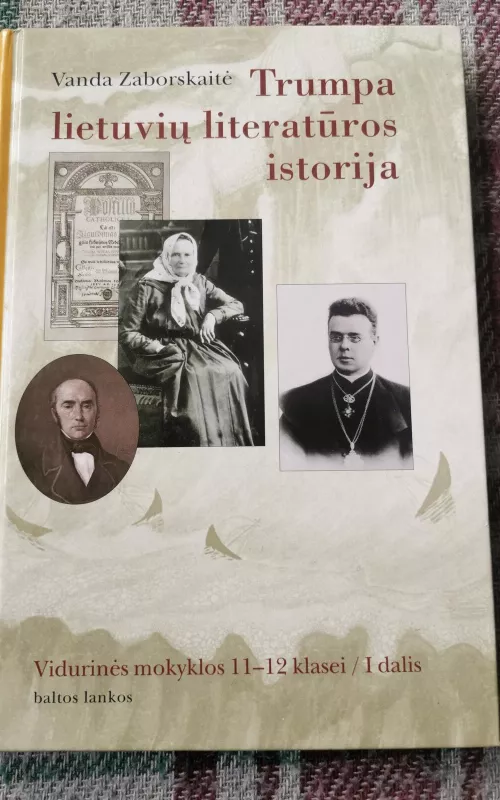 Trumpa lietuvių literatūros istorija (1 dalis) - Vanda Zaborskaitė, knyga